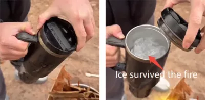 The vacuum cup withstood the fire and the ice did not melt